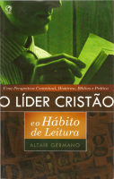 O Lider Cristao E O Hábito Da Leitura. Altair Germano.pdf